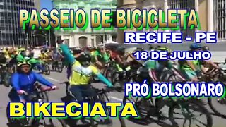 BIKECIATA PASSEIO DE BICICLETA EM RECIFE - PE PRÓ BOLSONARO.