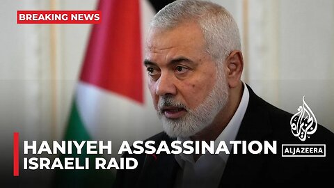 Hamas leader Ismail Haniyeh assassinated in Tehran
