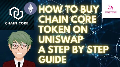HOW TO BUY CHAIN CORE ERC20 CHAIN TOKEN ON UNISWAP EXCHANGE STEP BY STEP GUIDE #uniswap