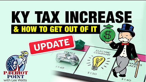 KY Tax Increase (& how to get out of it)