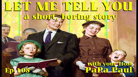 LET ME TELL YOU A SHORT, BORING STORY EP.108 (Take Me To Church/Confession/Bless Your Heart)