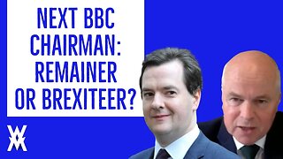 BBC Chairman: Remainer Or Brexiteer?