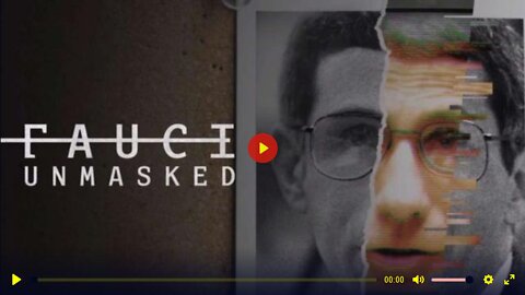 Fauci Unmasked (Part 2/3)