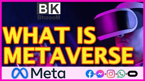 Everything about Facebook revealed: Metaverse, Metaverse Explained, Virtual universe, BkBhoooM