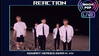 Xdinary Heroes Dear H. MV | Reaction