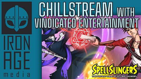 Chillstream #14 - Spellslingers & Chill