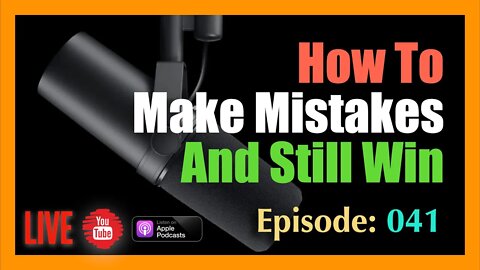 How To Make Trading Mistakes and Still Win - Episode #41