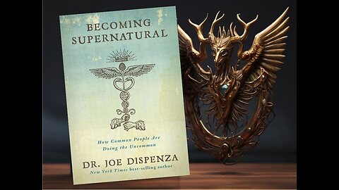 Transform Your Life: "Becoming Supernatural" by Joe Dispenza