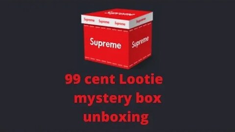 Lootie 99 Cent Box Opening