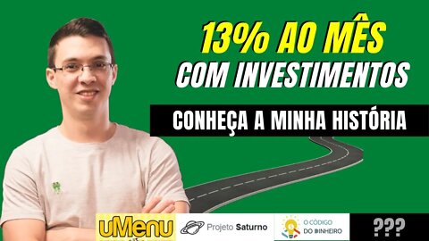 A minha história com investimentos - Descubra como eu consegui ganhar muito dinheiro