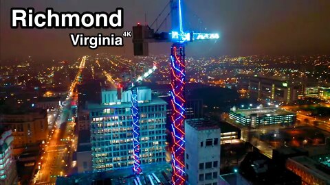 Richmond Virginia City Drone Tour - Richmond, Va Skyline at Night
