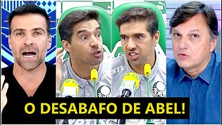 "SEJA BEM-VINDO, Abel Ferreira! Você está REFORÇANDO o NOSSO CORO contra..." DESABAFO gera DEBATE!