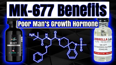 MK-677 Ibutamoren Benefits, Side Effects & Half Life | Human Growth Hormone Secretagogue