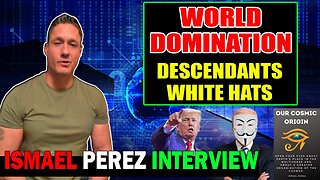 ISMAEL PEREZ ON UNIFYD TV [WORLD DOMINATION] DESCENDANTS OF WHITE HATS