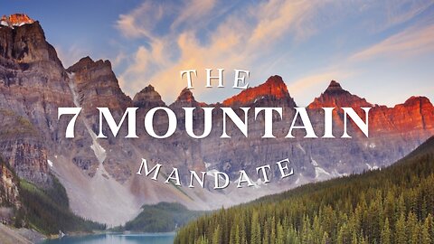 Church Service: The 7 Mountain Mandate