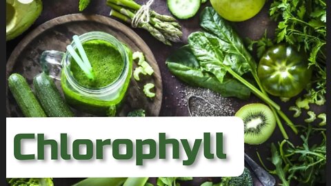 Chlorophyll Benefits & Info