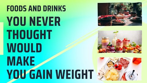 You WILL NOT Believe this Makes you Gain Weight!