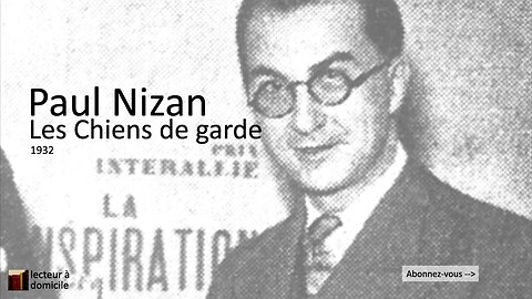 Les Chiens de Garde - Ch. II (Paul Nizan)