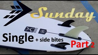 Firewire Machado Sunday Surfboard Review Part 2 - Single Fin with side bites
