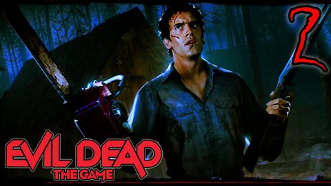 Why We Love Evil Dead - Evil Dead The Game : Part 2