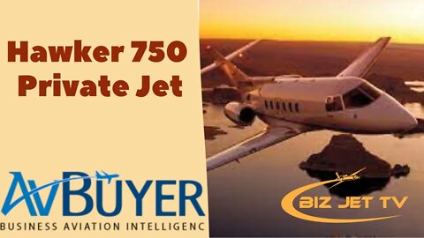 The Hawker 750 Private Jet