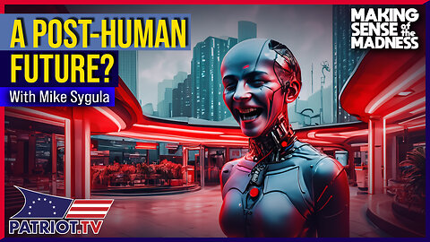 Transhumanism In Today's World And Tomorrow's Future