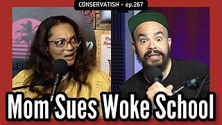 Mom Sues Woke School | Gabrielle Clark on CONSERVATISH ep.267