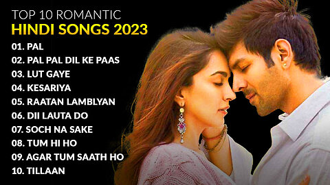Top 10 Romantic Hindi songs 2023 I Best new hindi songs 2023