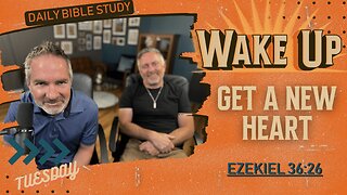 WakeUp Daily Devotional | Get a New Heart | Ezekiel 36:26