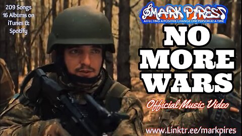 "No More Wars" World Anthem by Mark Pires (Official Music Video)