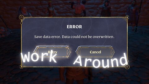 Enshrouded Saved Data Error Work Around