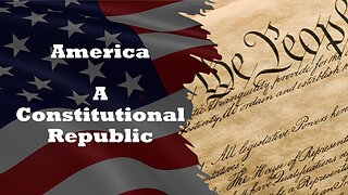 America is a Constitutional Republic
