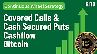 Use Covered Calls & Cash Secured Puts to Cashflow Bitcoin - Continuous Wheel Strategy #cashflow
