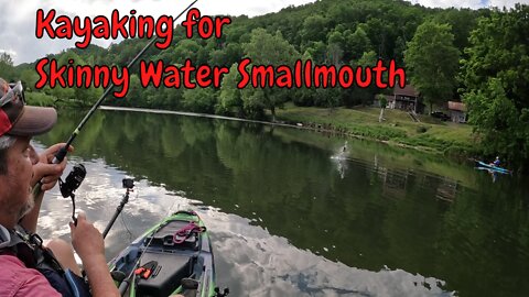 Kayaking for Skinny Water Smallmouth!
