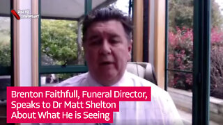 Brenton Faithfull, Funeral Director, Speaks to Dr Matt Shelton About What He is Seeing