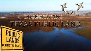 S1E2: DUCK HUNTING PUBLIC LAND IN TEXAS (Lake Somerville)