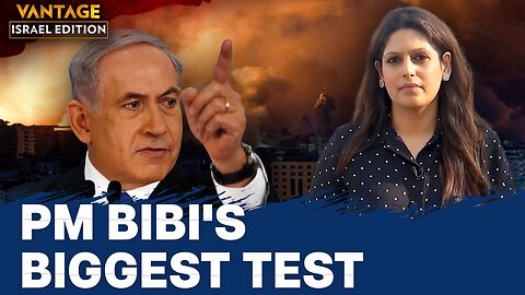 PM Netanyahu Faces His Biggest Test as He Vows X Revenge on Hamas | Vantage with Palki Sharma