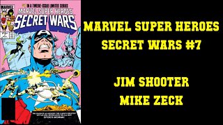 Secret Wars #7 - Fixing Mistakes and Raising the Stakes
