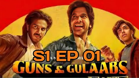 Guns.and.Gulaabs.S01.E01.720p.Hindi.