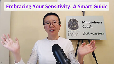 Embracing Your Sensitivity: A Smart Guide