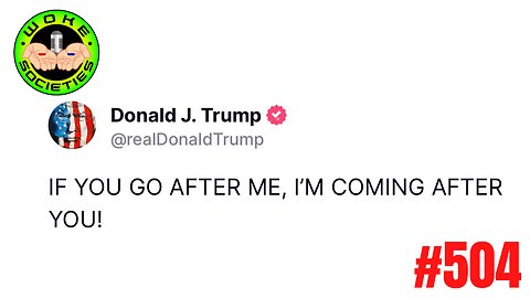 Trump Tells His Enemies He Is Coming After Them