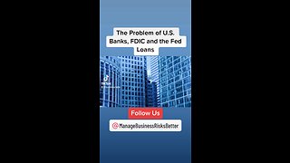 The Problem of U.S. Banks, FDIC and the Fed Loans
