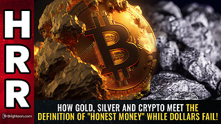 How GOLD, silver and CRYPTO meet the definition of "honest money" while DOLLARS fail!