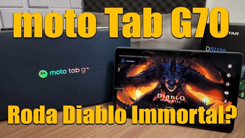 moto Tab G70, Diablo Immortal e GameSir T4Pro!