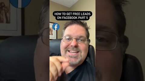 How To Get FREE Leads On Facebook Part 5
