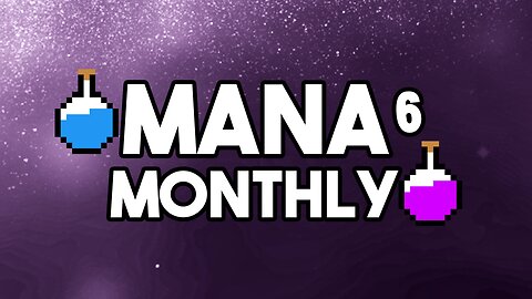 Mana Monthly 6 ft. DaShizWiz, NoFluxes, A Rookie, TheManaLord, Bobble, Eikelmann, Chevy, and more!