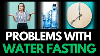 Water Fasting IS NOT enough!
