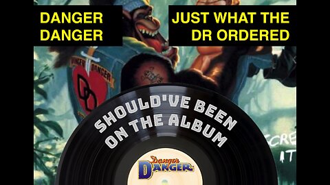 Episode 9: Just What The Dr Ordered b/w I Still Think About You - Danger Danger - B-Side/Rare