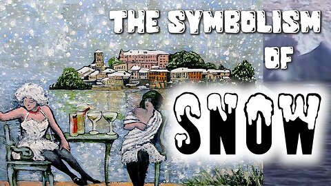 The Symbolism of Snow