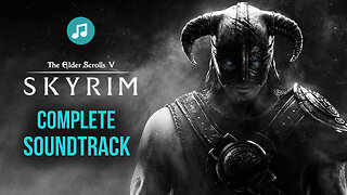 The Elder Scrolls V Skyrim | Complete Original Soundtrack